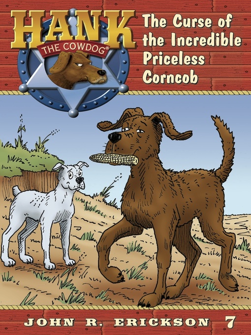 Title details for The Curse of the Incredible Priceless Corncob by John R. Erickson - Wait list